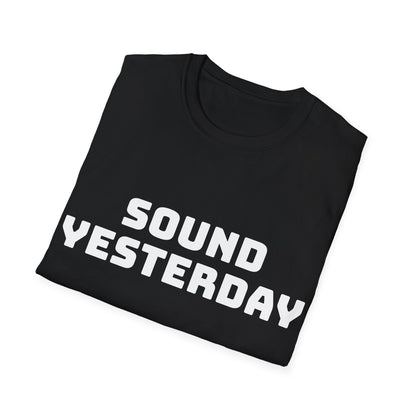 Sound Yesterday, Unisex Softstyle T-Shirt