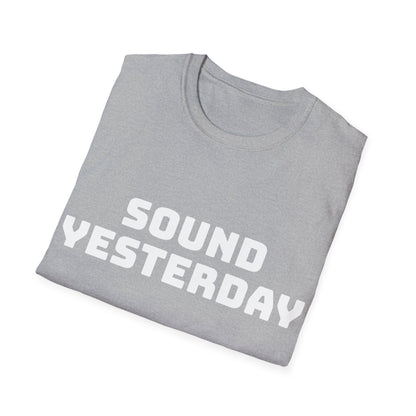 Sound Yesterday, Unisex Softstyle T-Shirt