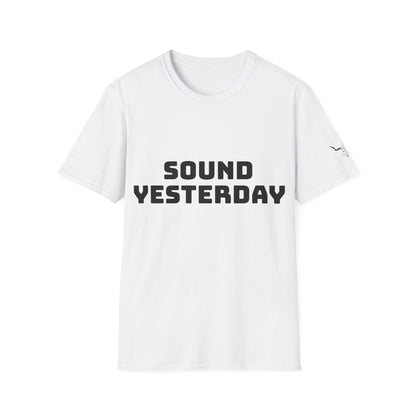 Sound Yesterday, Unisex Softstyle T-Shirt